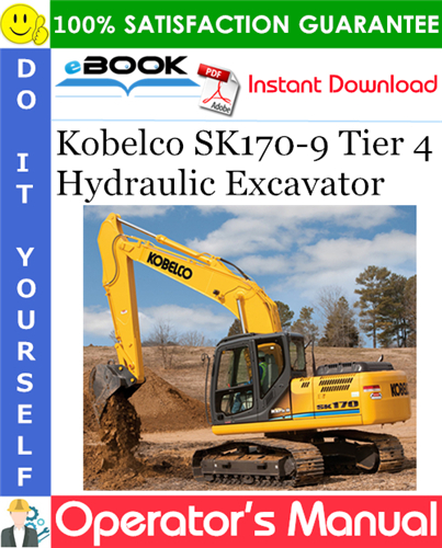 Thumbnail ☆☆ Best ☆☆ Kobelco SK170-9 Tier 4 Hydraulic Excavator Operators Manual