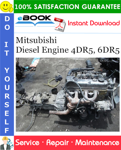 Thumbnail ☆☆ Best ☆☆ Mitsubishi Diesel Engine 4DR5, 6DR5 Service Repair Manual (For Industrial Use) 