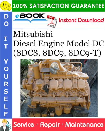 Thumbnail ☆☆ Best ☆☆ Mitsubishi Diesel Engine Model DC (8DC8, 8DC9, 8DC9-T) Service Repair Manual 