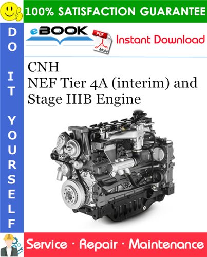 Thumbnail ☆☆ Best ☆☆ CNH NEF Tier 4A (interim) and Stage IIIB Engine Service Repair Manual 