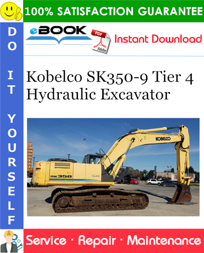 Thumbnail ☆☆ Best ☆☆ Kobelco SK350-9 Tier 4 Hydraulic Excavator Service Repair Manual #1
