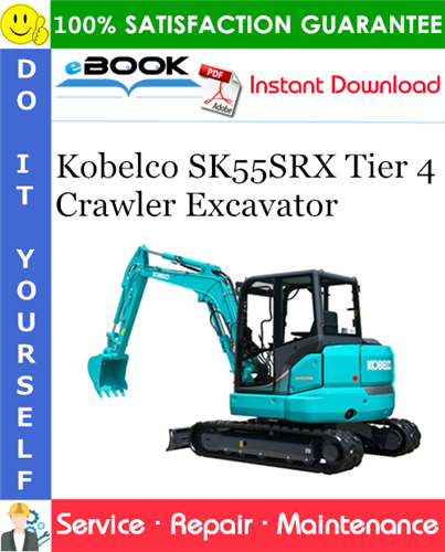 Thumbnail ☆☆ Best ☆☆ Kobelco SK55SRX Tier 4 Crawler Excavator Service Repair Manual