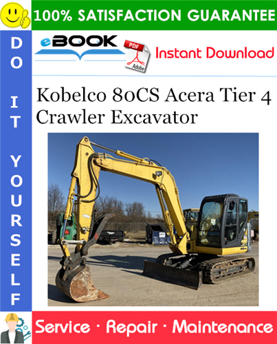 Thumbnail ☆☆ Best ☆☆ Kobelco 80CS Acera Tier 4 Crawler Excavator Service Repair Manual