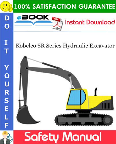 Thumbnail ☆☆ Best ☆☆ Kobelco SR Series Hydraulic Excavator Safety Manual