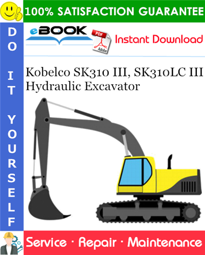 Thumbnail ☆☆ Best ☆☆ Kobelco SK310 III, SK310LC III Hydraulic Excavator Service Repair Manual