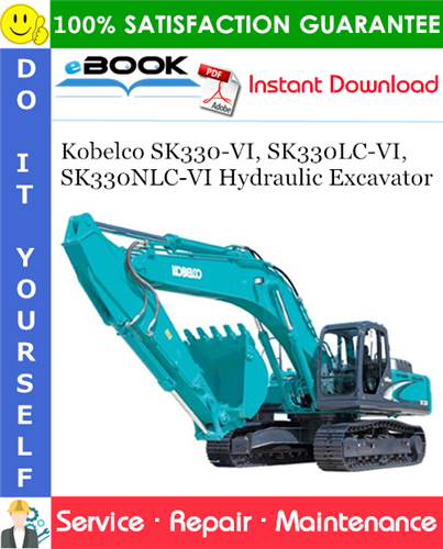 Thumbnail ☆☆ Best ☆☆ Kobelco SK330-VI, SK330LC-VI, SK330NLC-VI Hydraulic Excavator Service Repair Manual