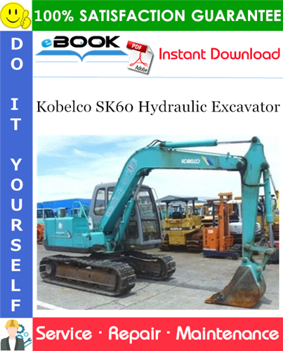 Thumbnail ☆☆ Best ☆☆ Kobelco SK60 Hydraulic Excavator Service Repair Manual