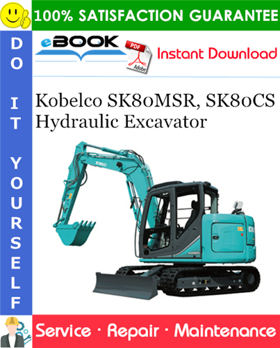 Thumbnail ☆☆ Best ☆☆ Kobelco SK80MSR, SK80CS Hydraulic Excavator Service Repair Manual
