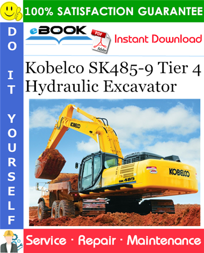 Thumbnail ☆☆ Best ☆☆ Kobelco SK485-9 Tier 4 Hydraulic Excavator Service Repair Manual