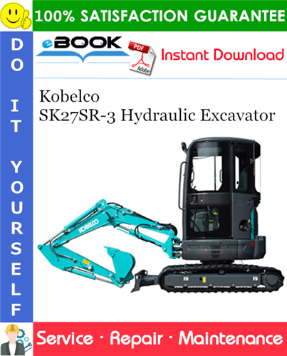 Thumbnail ☆☆ Best ☆☆ Kobelco SK27SR-3 Hydraulic Excavator Service Repair Manual