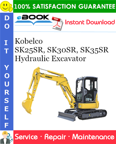 Thumbnail ☆☆ Best ☆☆ Kobelco SK25SR, SK30SR, SK35SR Hydraulic Excavator Service Repair Manual