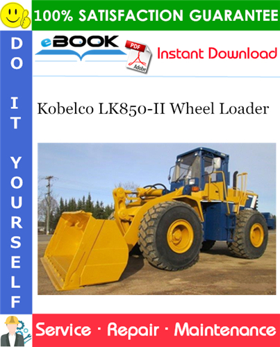 Thumbnail ☆☆ Best ☆☆ Kobelco LK850-II Wheel Loader Service Repair Manual