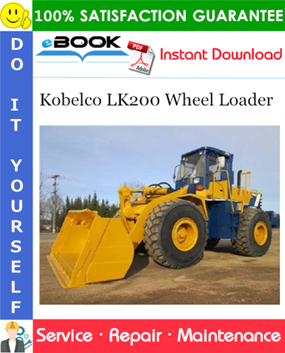 Thumbnail ☆☆ Best ☆☆ Kobelco LK200 Wheel Loader Service Repair Manual