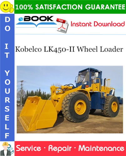 Thumbnail ☆☆ Best ☆☆ Kobelco LK450-II Wheel Loader Service Repair Manual