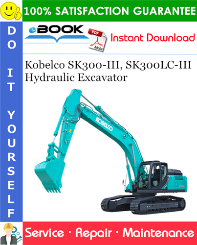 Thumbnail ☆☆ Best ☆☆ Kobelco SK300-III, SK300LC-III Hydraulic Excavator Service Repair Manual