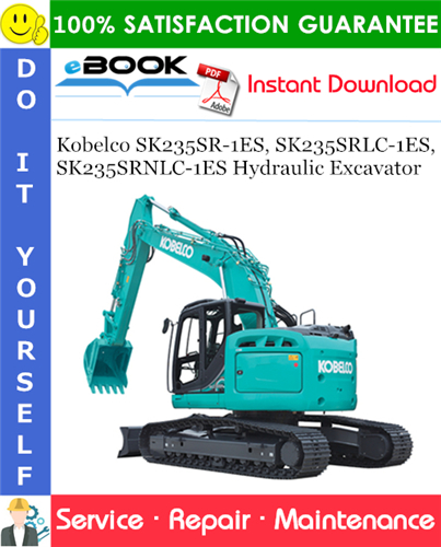 Thumbnail ☆☆ Best ☆☆ Kobelco SK235SR-1ES, SK235SRLC-1ES, SK235SRNLC-1ES Hydraulic Excavator Service Repair Manual