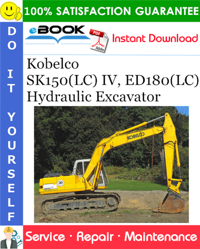 Thumbnail ☆☆ Best ☆☆ Kobelco SK150(LC) IV, ED180(LC) Hydraulic Excavator Service Repair Manual