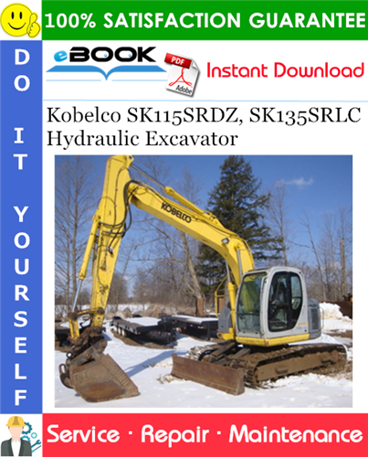Thumbnail ☆☆ Best ☆☆ Kobelco SK115SRDZ, SK135SRLC Hydraulic Excavator Service Repair Manual