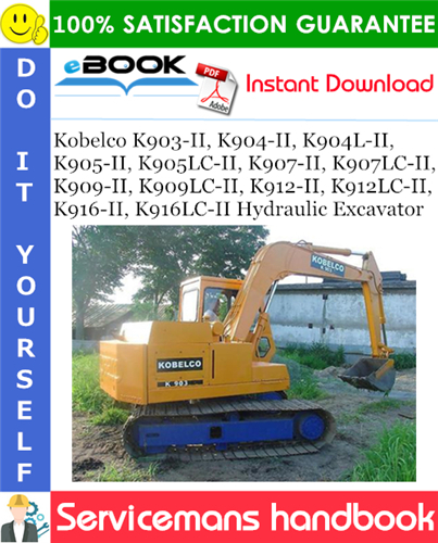 Thumbnail ☆☆ Best ☆☆ Kobelco K903-II, K904-II, K904L-II, K905-II, K905LC-II, K907-II, K907LC-II, K909-II, K909LC-II, K912-II, K912LC-II, K916-II, K916LC-II Hydraulic Excavator Servic