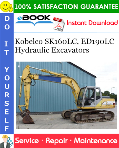 Thumbnail ☆☆ Best ☆☆ Kobelco SK160LC, ED190LC Hydraulic Excavators Service Repair Manual