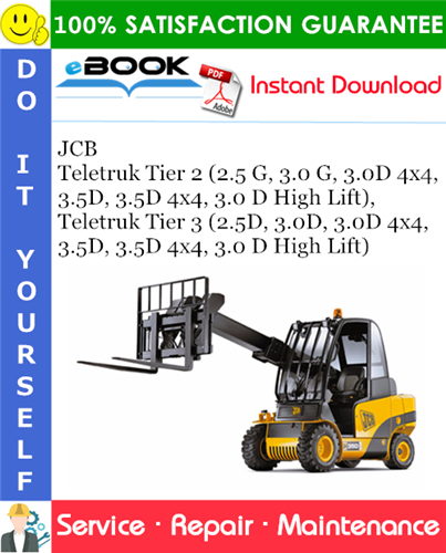 Thumbnail ☆☆ Best ☆☆ JCB Teletruk Tier 2 (2.5 G, 3.0 G, 3.0D 4x4, 3.5D, 3.5D 4x4, 3.0 D High Lift), Teletruk Tier 3 (2.5D, 3.0D, 3.0D 4x4, 3.5D, 3.5D 4x4, 3.0 D High Lift) Service Re