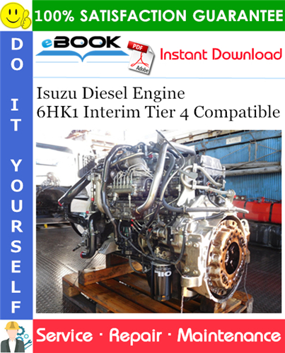 Thumbnail ☆☆ Best ☆☆ Isuzu Diesel Engine 6HK1 Interim Tier 4 Compatible Service Repair Manual 