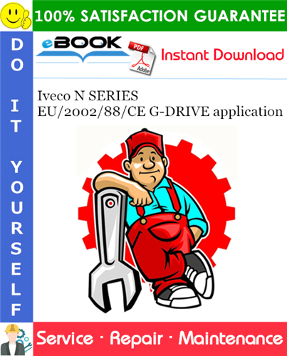 Thumbnail ☆☆ Best ☆☆ Iveco N SERIES EU/2002/88/CE G-DRIVE application Service Repair Manual 