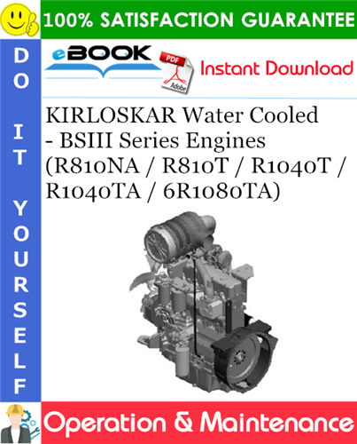 Thumbnail ☆☆ Best ☆☆ KIRLOSKAR Water Cooled - BSIII Series Engines (R810NA / R810T / R1040T / R1040TA / 6R1080TA) Operation & Maintenance Manual
