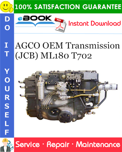Thumbnail ☆☆ Best ☆☆ AGCO OEM Transmission (JCB) ML180 T702 Service Repair Manual