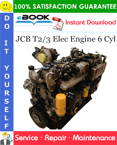 Thumbnail ☆☆ Best ☆☆ JCB T2/3 Elec Engine 6 Cyl Service Repair Manual 