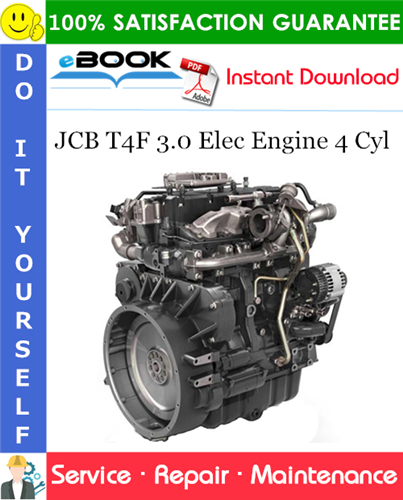 Thumbnail ☆☆ Best ☆☆ JCB T4F 3.0 Elec Engine 4 Cyl Service Repair Manual 