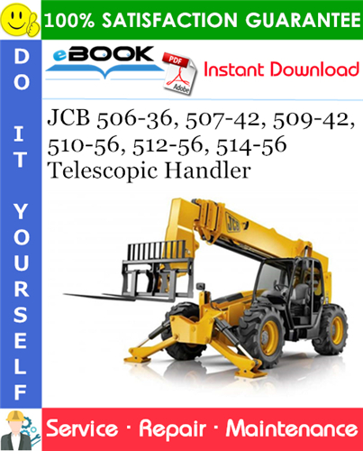 Thumbnail ☆☆ Best ☆☆ JCB 506-36, 507-42, 509-42, 510-56, 512-56, 514-56 Telescopic Handler Service Repair Manual Thumbnail ☆☆ Best ☆☆ JCB 506-36, 507-42, 509-42, 510-56, 512-56, 514-56 Telescopic Handler Service Repair Manual