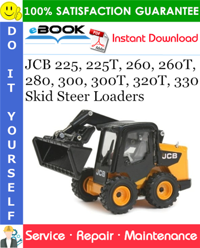 Thumbnail ☆☆ Best ☆☆ JCB 225, 225T, 260, 260T, 280, 300, 300T, 320T, 330 Skid Steer Loaders Service Repair Manual Thumbnail ☆☆ Best ☆☆ JCB 225, 225T, 260, 260T, 280, 300, 300T, 320T, 330 Skid Steer Loaders Service Repair Manual