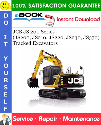 Thumbnail ☆☆ Best ☆☆ JCB JS 200 Series (JS200, JS210, JS220, JS230, JS370) Tracked Excavators Service Repair Manual Thumbnail ☆☆ Best ☆☆ JCB JS 200 Series (JS200, JS210, JS220, JS230, JS370) Tracked Excavators Service Repair Manual