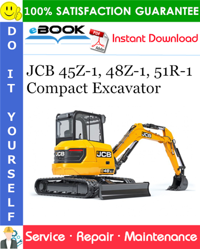 Thumbnail ☆☆ Best ☆☆ JCB 45Z-1, 48Z-1, 51R-1 Compact Excavator Service Repair Manual Thumbnail ☆☆ Best ☆☆ JCB 45Z-1, 48Z-1, 51R-1 Compact Excavator Service Repair Manual