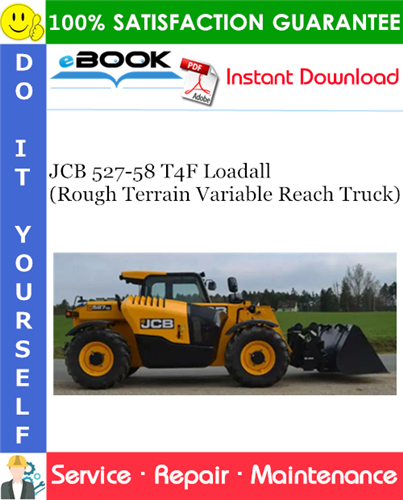 Thumbnail ☆☆ Best ☆☆ JCB 527-58 T4F Loadall (Rough Terrain Variable Reach Truck) Service Repair Manual