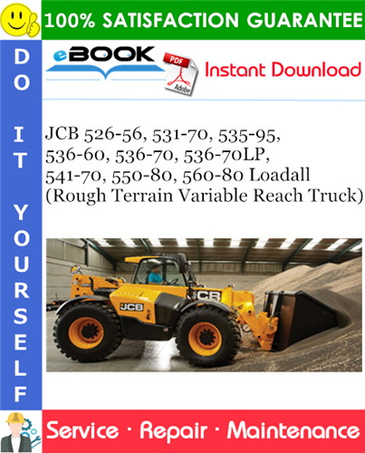 Thumbnail ☆☆ Best ☆☆ JCB 526-56, 531-70, 535-95, 536-60, 536-70, 536-70LP, 541-70, 550-80, 560-80 Loadall (Rough Terrain Variable Reach Truck) Service Repair Manual