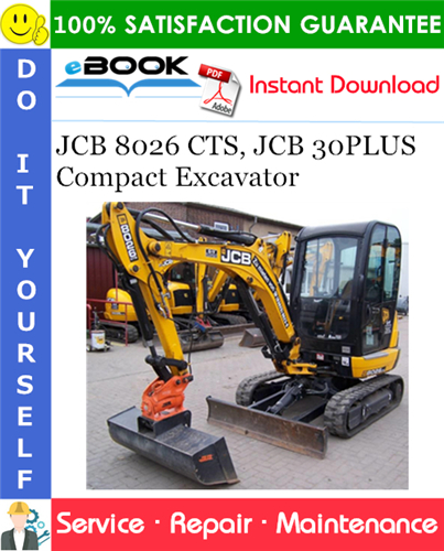 Thumbnail ☆☆ Best ☆☆ JCB 8026 CTS, JCB 30PLUS Compact Excavator Service Repair Manual