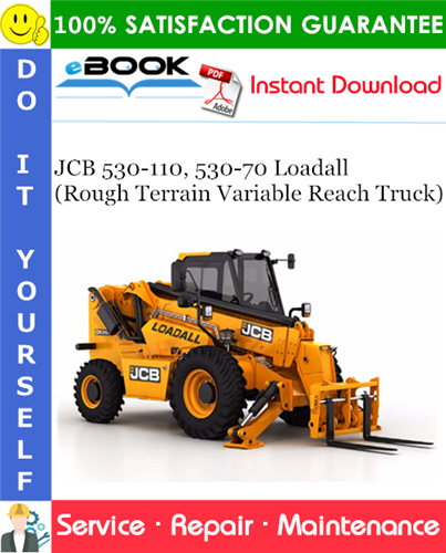 Thumbnail ☆☆ Best ☆☆ JCB 530-110, 530-70 Loadall (Rough Terrain Variable Reach Truck) Service Repair Manual