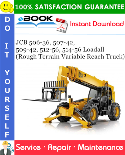 Thumbnail ☆☆ Best ☆☆ JCB 506-36, 507-42, 509-42, 512-56, 514-56 Loadall (Rough Terrain Variable Reach Truck) Service Repair Manual