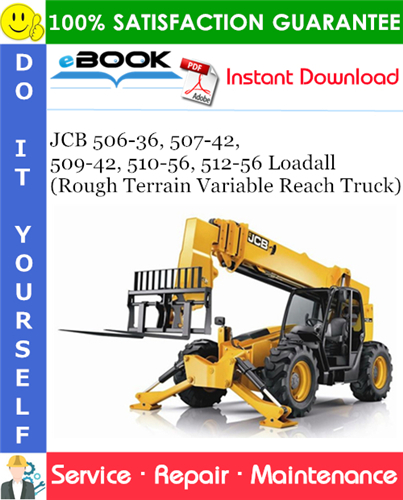 Thumbnail ☆☆ Best ☆☆ JCB 506-36, 507-42, 509-42, 510-56, 512-56 Loadall (Rough Terrain Variable Reach Truck) Service Repair Manual (from Serial Number: 1402020)