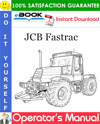 Thumbnail ☆☆ Best ☆☆ JCB Fastrac Operators Manual (range from serial number 635330 onwards)