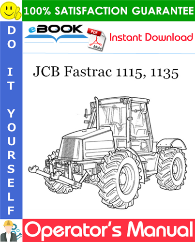 Thumbnail ☆☆ Best ☆☆ JCB Fastrac 1115, 1135 Operators Manual (from serial number 736001 onwards)