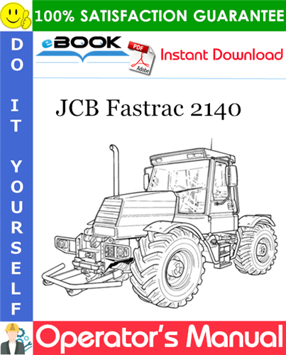 Thumbnail ☆☆ Best ☆☆ JCB Fastrac 2140 Operators Manual (from serial number 0741000 onwards)