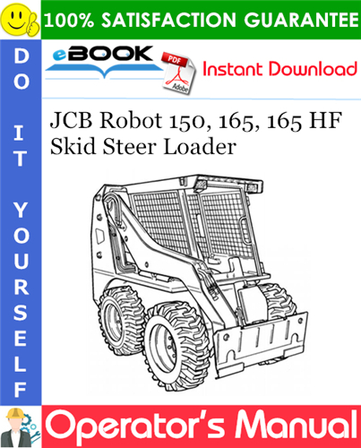 Thumbnail ☆☆ Best ☆☆ JCB Robot 150, 165, 165 HF Skid Steer Loader Operators Manual (from serial no. 677001)