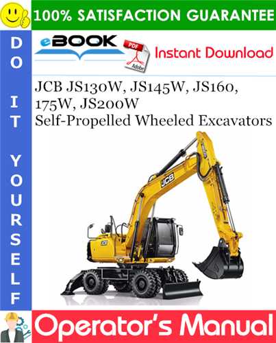 Thumbnail ☆☆ Best ☆☆ JCB JS130W, JS145W, JS160, 175W, JS200W Self-Propelled Wheeled Excavators Operators Manual