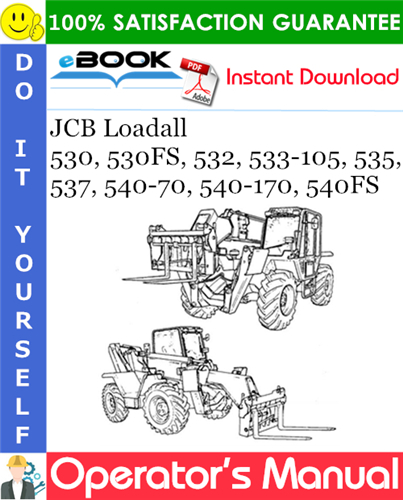 Thumbnail ☆☆ Best ☆☆ JCB Loadall 530, 530FS, 532, 533-105, 535, 537, 540-70, 540-170, 540FS Operators Manual