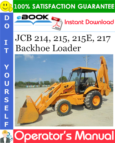 Thumbnail ☆☆ Best ☆☆ JCB 214, 215, 215E, 217 Backhoe Loader Operators Manual