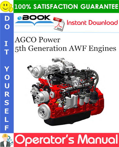 Thumbnail ☆☆ Best ☆☆ AGCO Power 5th Generation AWF Engines Operators Manual