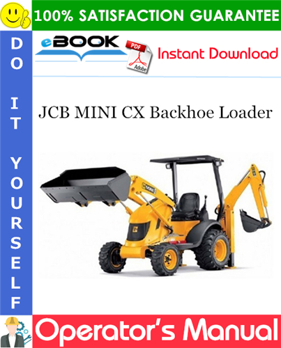 Thumbnail ☆☆ Best ☆☆ JCB MINI CX Backhoe Loader Operators Manual (from serial number 1042000)